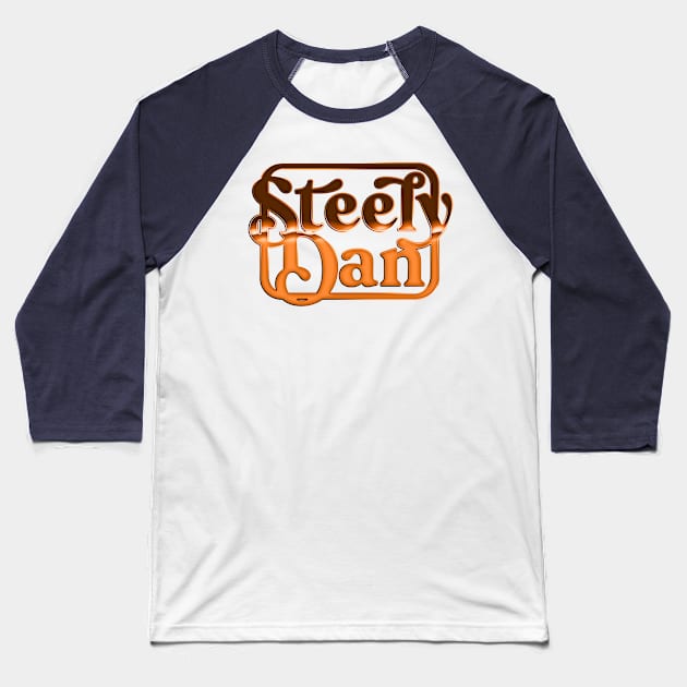 Steely Dan /// Retro 70s-Style Typography Design Baseball T-Shirt by DankFutura
